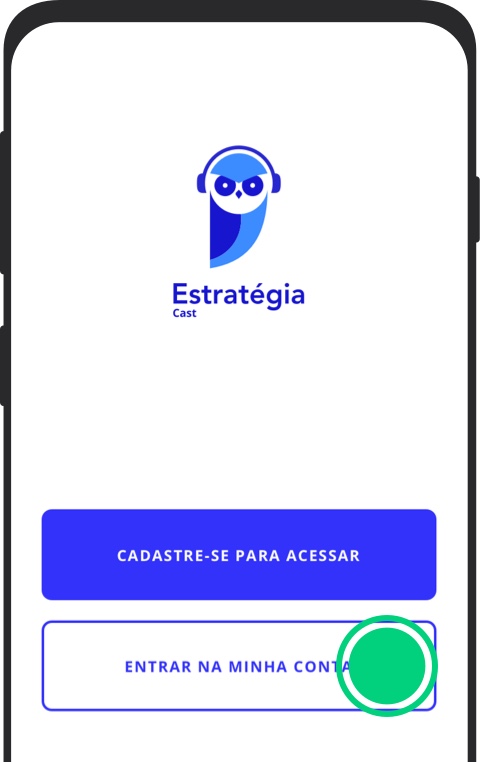 1) Na página inicial do app clique no botão “Entrar na minha conta”.